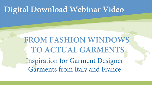 Webinar Video - From Fashion Windows To Actual Garments (Digital Download)