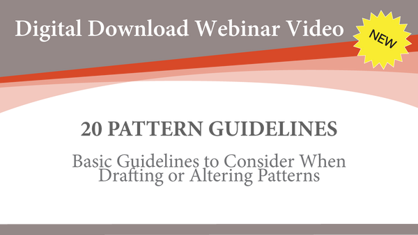 Webinar Video- 20 Pattern Guidelines (Digital Download)