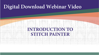 Webinar Video-Introduction to Stitch Painter (Digital Download)