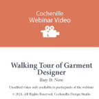 Webinar Video of Walking Tour of Garment Designer - Unedited
