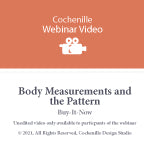 Webinar Video of How Body Meas Affect your Pattern-Unedited