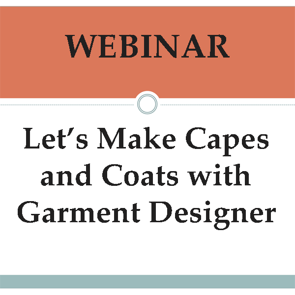 Let's Make Capes and Coats with Garment Designer