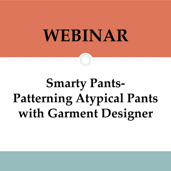 Smarty Pants: Patterning Atypical Pants in Garment Designer